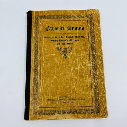 1913 Favorite Hymns Philadelphia Hymnal American Sunday-School Union TD7