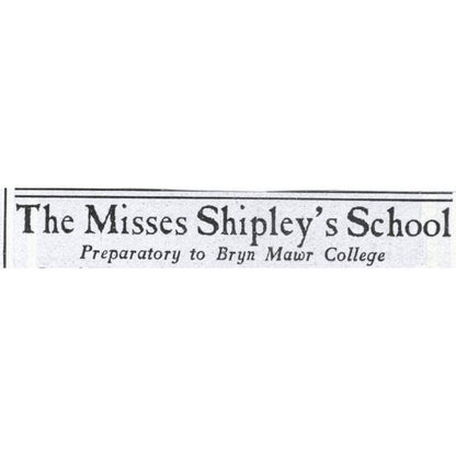 The Misses Shipley's School Bryn Mawr PA - 1903 Original Ad TJ7-S9
