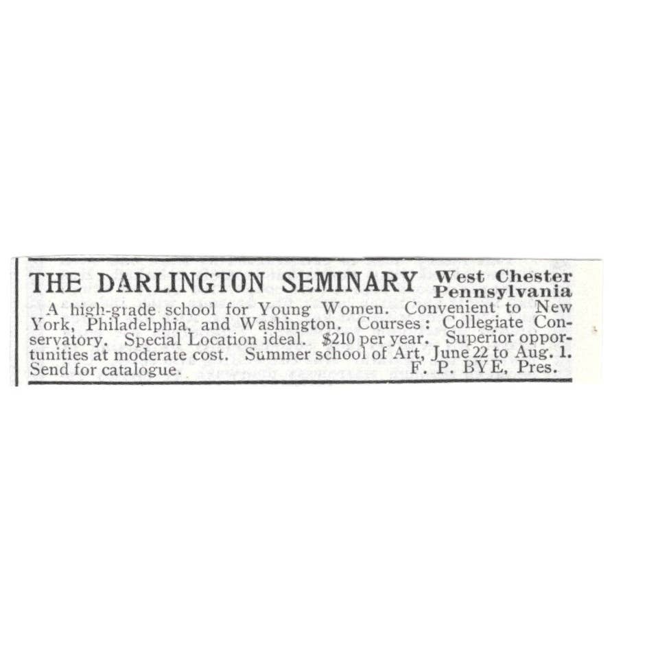 The Darlington Seminary West Chester PA F.P. Bye - 1903 Original Ad TJ8-7-3