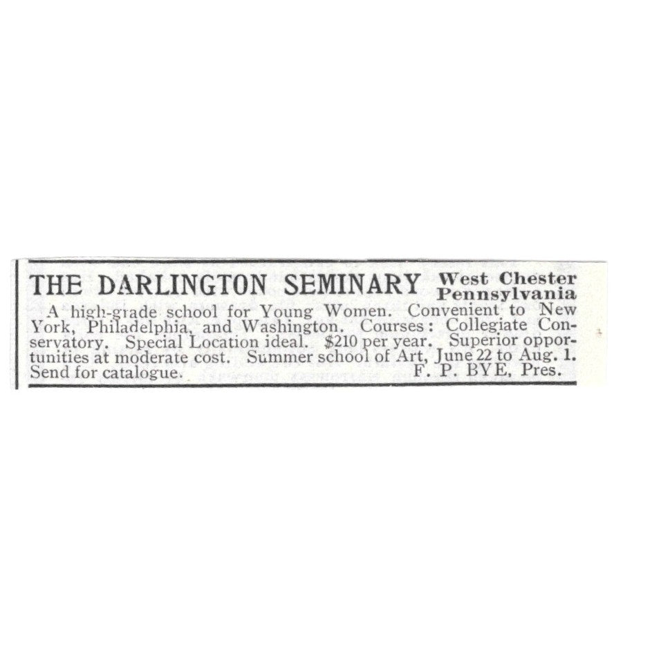 The Darlington Seminary West Chester PA F.P. Bye - 1903 Original Ad AK5-S29