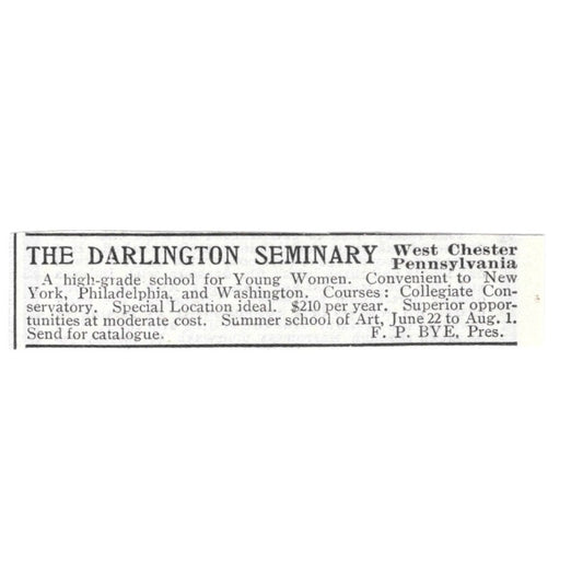 The Darlington Seminary West Chester PA F.P. Bye - 1903 Original Ad AK5-S29