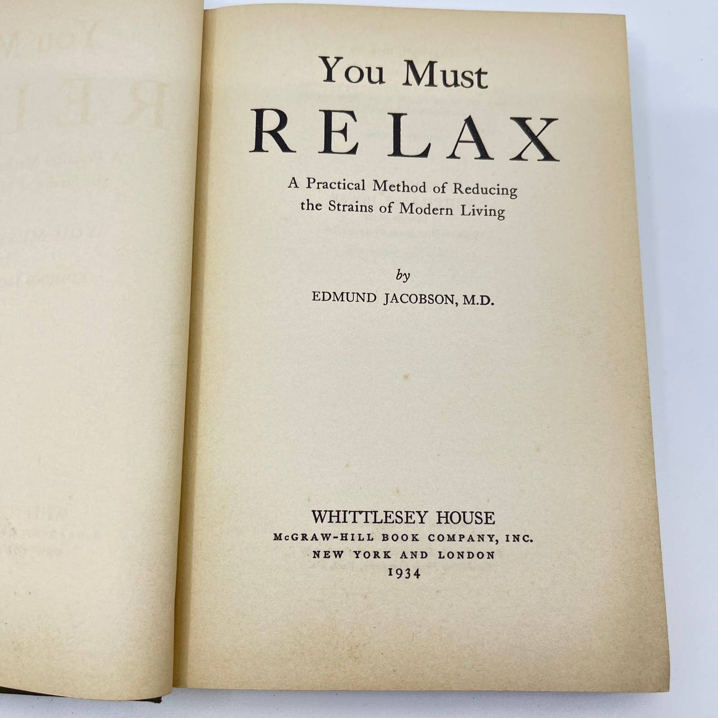 1934 You Must Relax by Edmund Jacobson Hardcover TF3