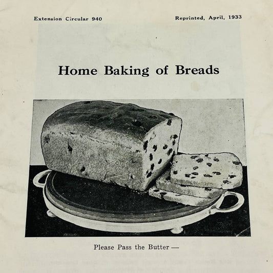 1933 Home Baking of Breads Cooking Booklet University of Nebraska EA4