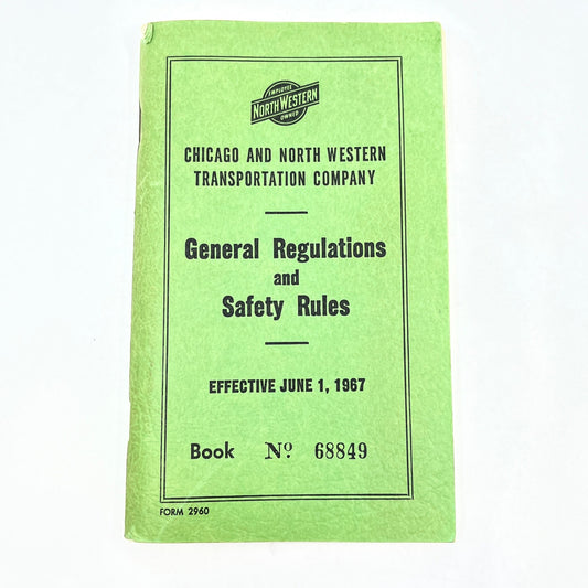 1967 Chicago Northwestern Railway General Regulations & Safety Rules Book H5-3-2