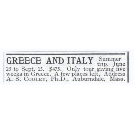 Greece & Italy Summer Trip A.S. Cooley Auburndale MA - 1903 Original Ad TJ8-7-8