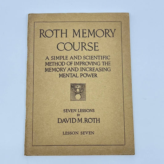 1918 Roth Memory Course Lesson SEVEN by David M. Roth TE2