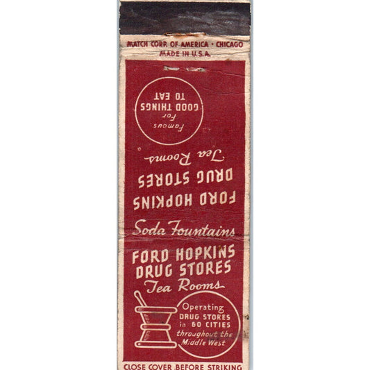 Ford Hopkins Soda Fountains Drug Stores Tea Rooms Advertising Matchbook MM9-8