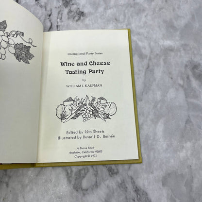 William I. Kaufman Wine and Cheese Tasting Party (Int. Party Series) HC TK1