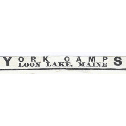 York Camps Loon Lake Maine - 1903 Original Ad TJ7-S