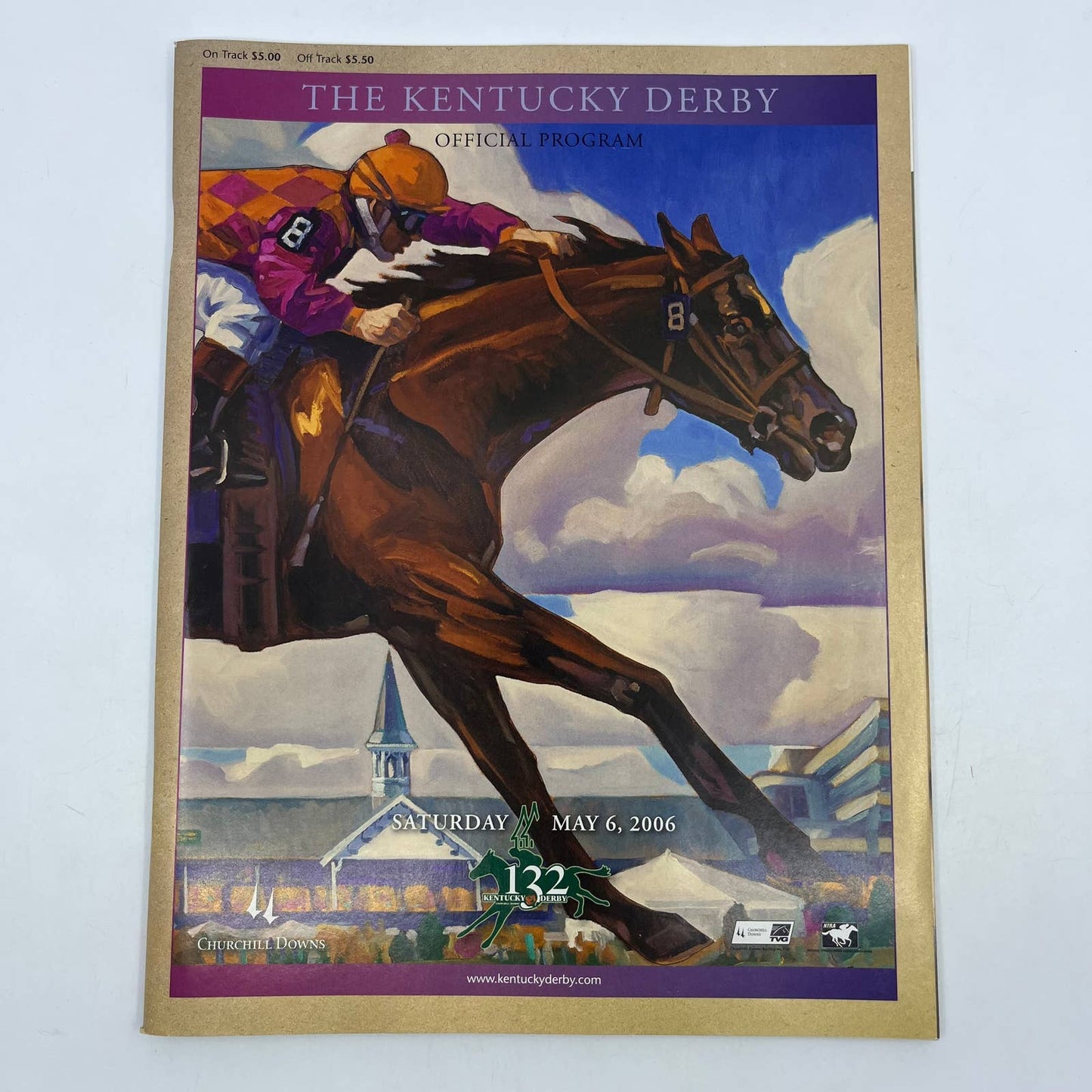 Kentucky Derby Official Program 132nd Saturday May 6, 2006 Churchill Downs TH7