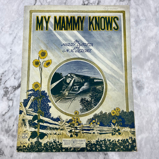 My Mammy Knows Written by DeCosta & Jerome Sheet Music Train Piano 1922 V41-3