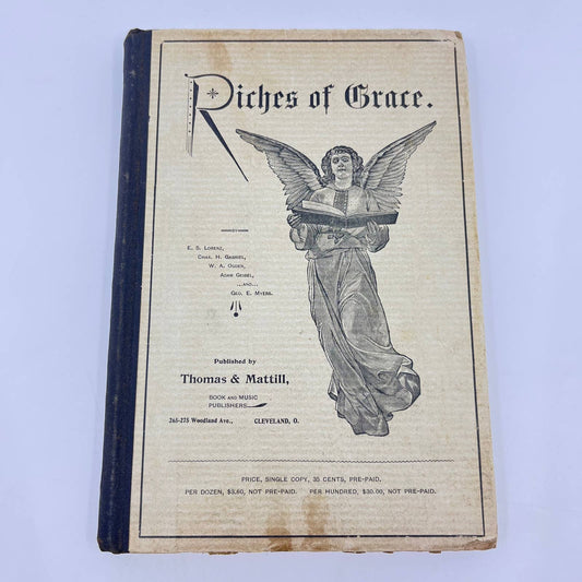 1897 Riches of Grace Hymn Book E. S. Lorenz, Church Songs Music Cleveland OH TE2