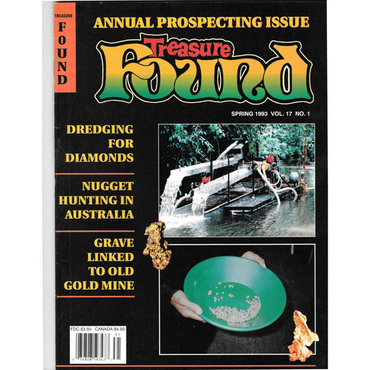 Treasure Found! Magazine 1993 Spring Metal Detecting Gold Diamonds M2