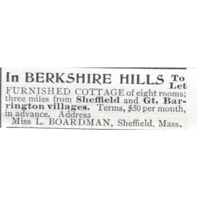 Berkshire Hills Cottage Sheffield, Gt.Barrington L Boardman - 1903 Ad AK5-S31