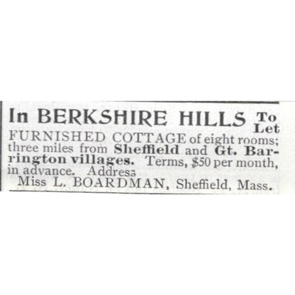 Berkshire Hills Cottage Sheffield, Gt.Barrington L Boardman - 1903 Ad AK5-S31