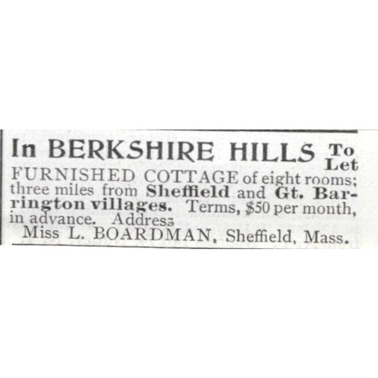 Berkshire Hills Cottage Sheffield, Gt.Barrington L Boardman - 1903 Ad AK5-S31