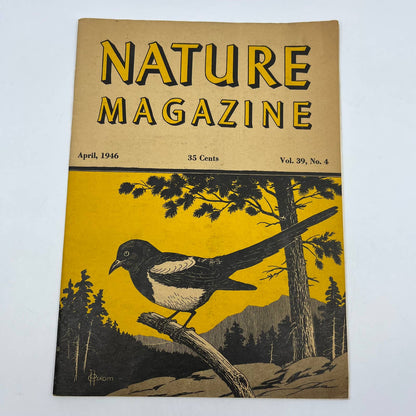 Nature Magazine Apr 1946 - Magpie Hexom Keeping Efts and Newts TC1