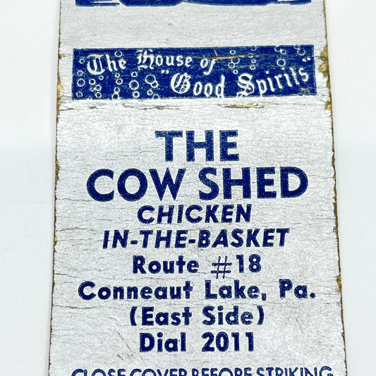 1930s Matchbook The Cow Shed Bar and Restaurant Conneaut Lake PA SC6