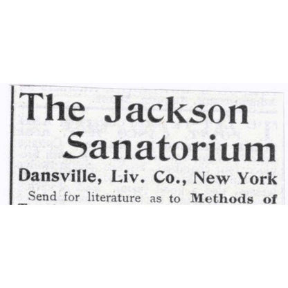 The Jackson Sanitorium Dansville Liv Co. NY J. Arthur Jackson - 1903 Ad TJ7-S9