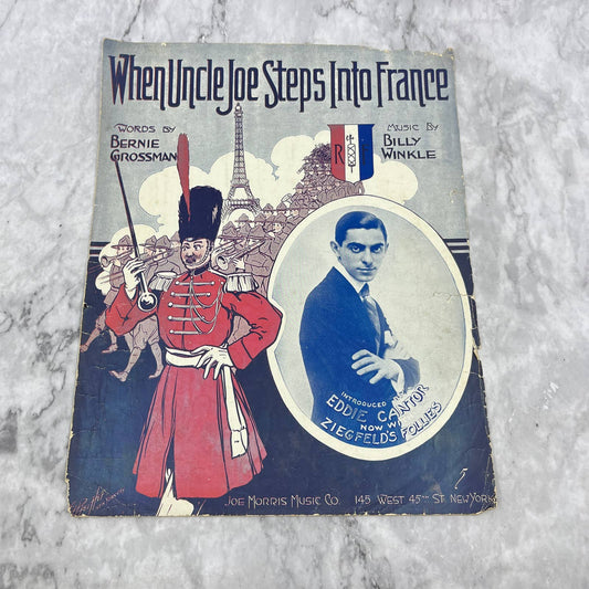 When Uncle Joe Steps Into France WWI Eddie Cantor 1918 Sheet Music TK2-SM3