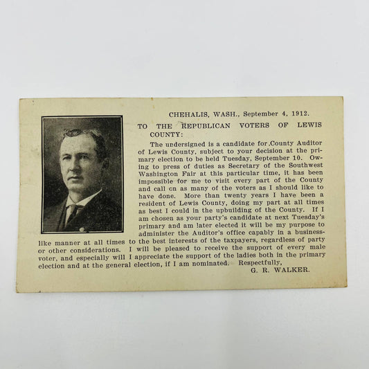 1912 Political Postcard Chehalis WA Republican G. R. Walker County Auditor SC2