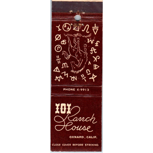 101 Ranch House Oxnard CA Advertising Matchbook Cover SA9-M8