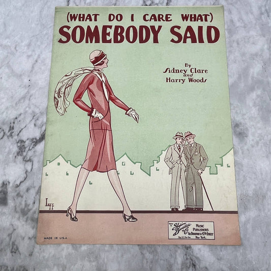 What Do I Care What Somebody Said Sidney Clare Woods 1927 Sheet Music TK2-SM4