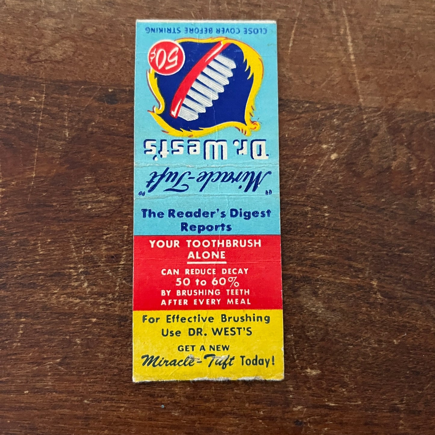 Dr. West's Miracle Tuft Toothbrush Advertising Matchbook Cover MM11-7