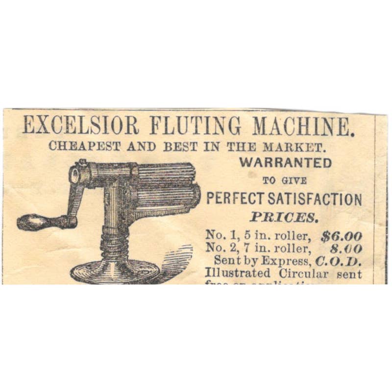 Excelsior Fluting Machine Geo. Hovey & Son NY - Ad 1878 Original TJ7-L2-3