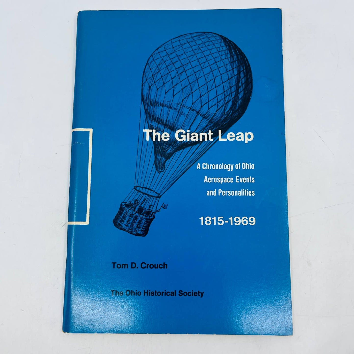 1971 The Giant Leap: A Chronology of Ohio Aerospace Events Aviation TD3