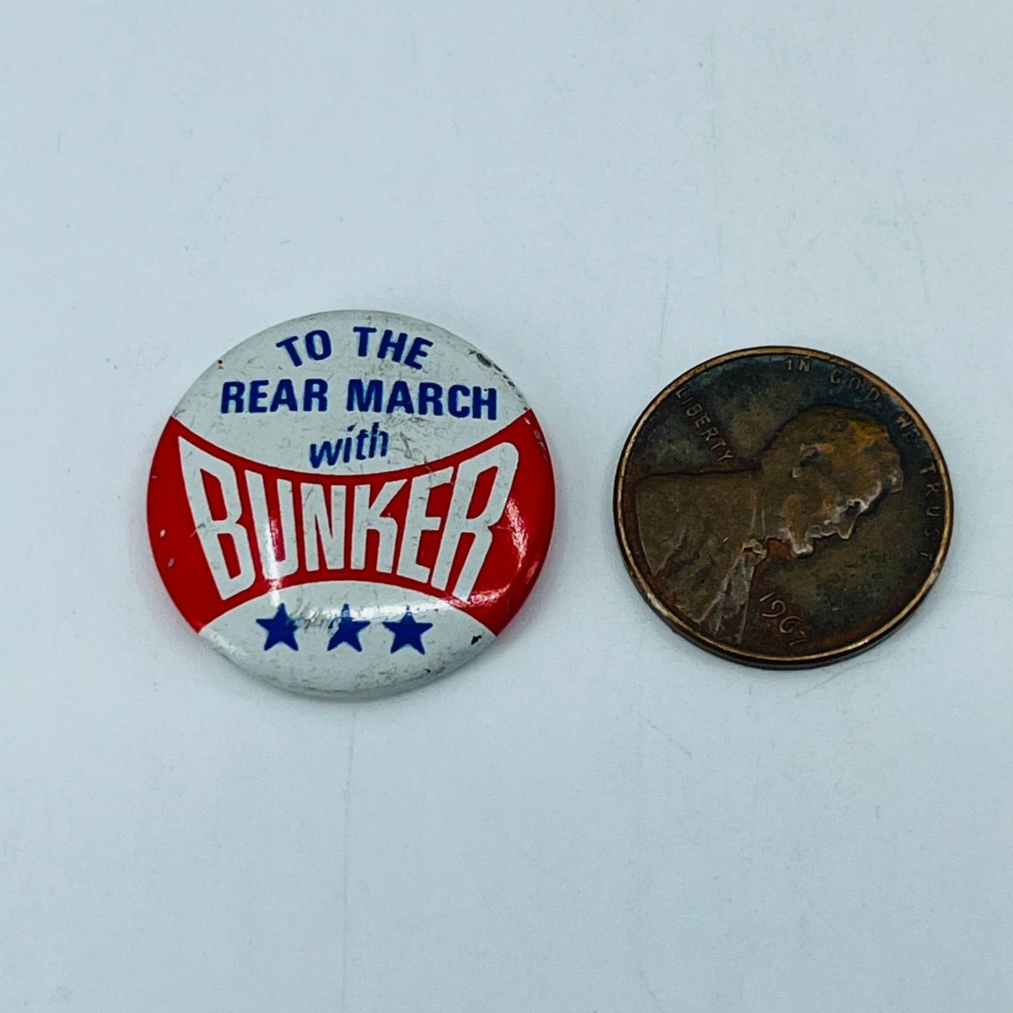 Vintage To the Rear March With Bunker Pinback Button SB5