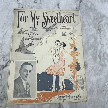 For My Sweetheart Harold Yates Gus Kahn Donaldson 1926 Sheet Music TK2-SM4
