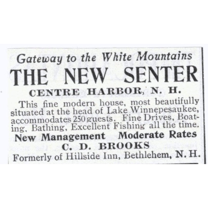 The New Senter White Mountains Centre Harbor NH C.D. Brooks - 1903 Ad AK5-S33