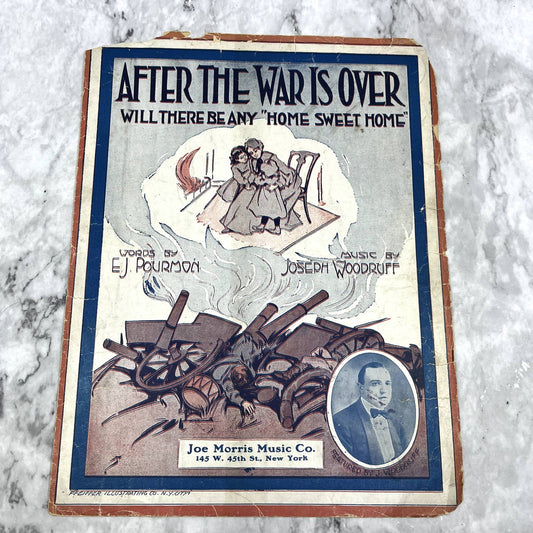 After the War is Over WWI Joseph Woodruff 1917 Sheet Music TK2-SM-1