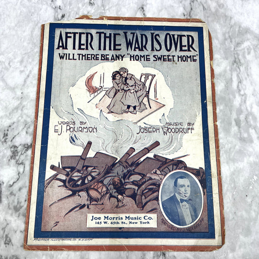 After the War is Over WWI Joseph Woodruff 1917 Sheet Music V37-5-1