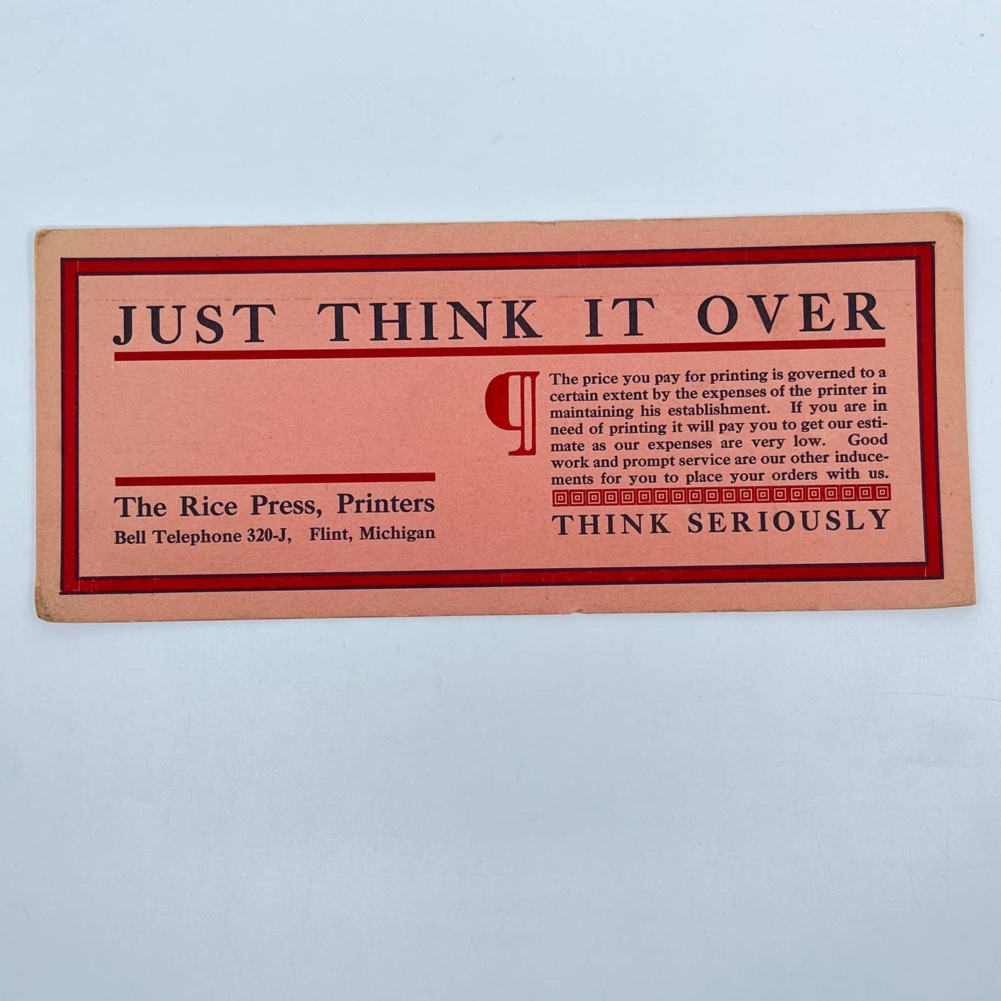 1910s Blotter Card The Rice Press Just Think it Over Flint MI SC8