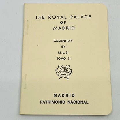 1967 The Royal Palace of Madrid Commentary By MLS Tomorrow II Spain Booklet EA1