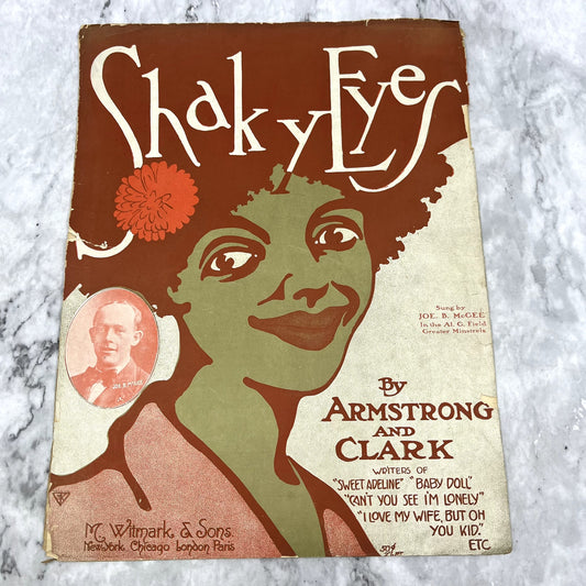Shaky Eyes Armstrong and Clark Joe B. McGee 1909 Sheet Music V37-5