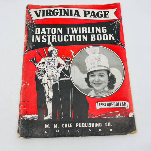 Virginia Page Baton Twirling Instruction Book - M.M. Cole Publishing (1948) BA4