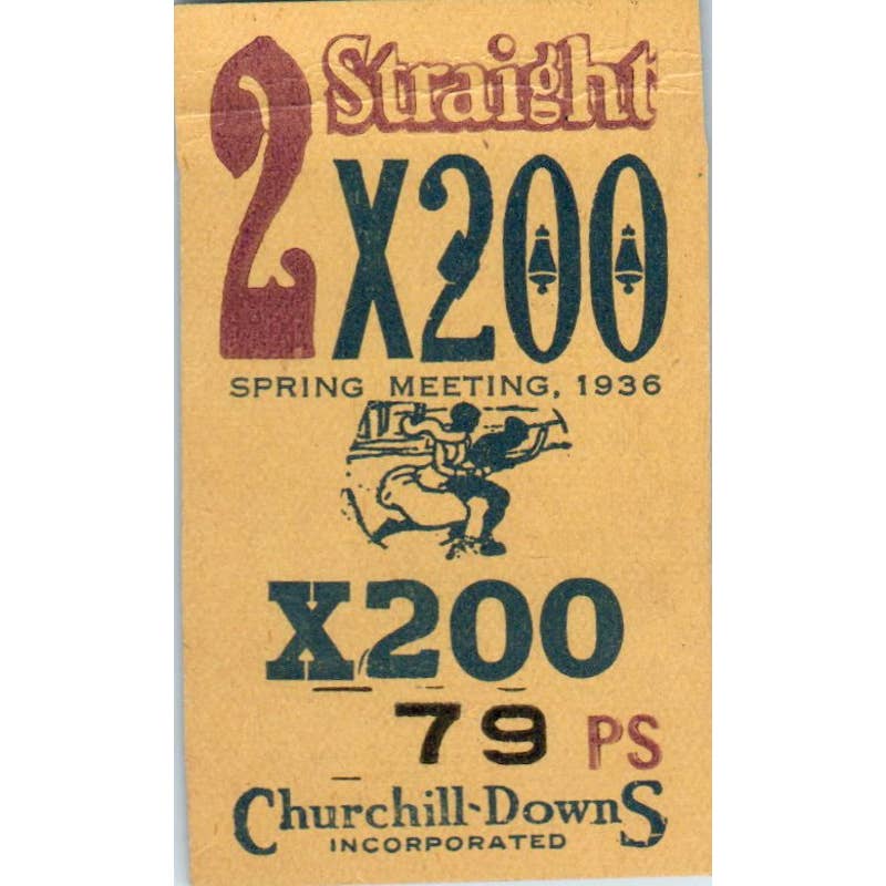 1936 Churchill Downs Spring Meeting 2X200 Ticket SE4