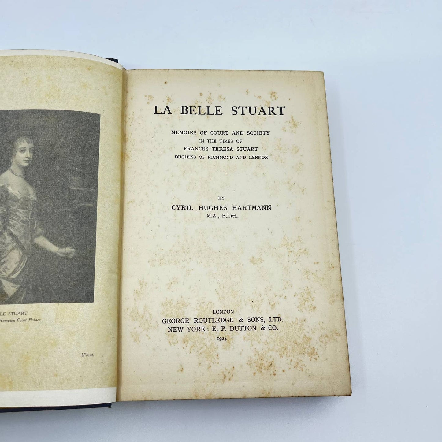 La Belle Stuart Cyril Hughes Hartmann Memoirs of Court & Society Hardcover TF1