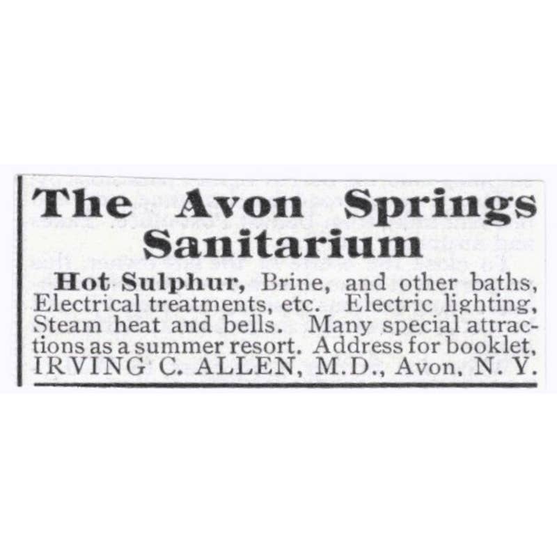The Avon Springs Sanitarium Irving C. Allen Avon NY - 1903 Original Ad TJ7-S9