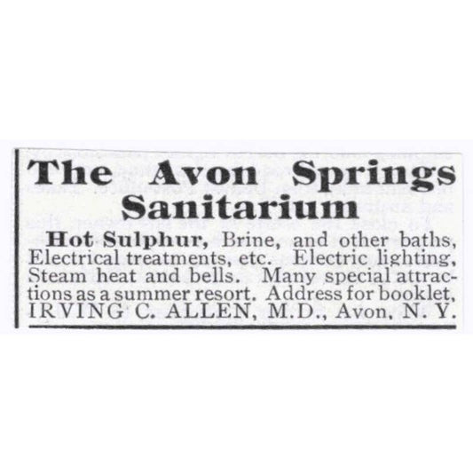 The Avon Springs Sanitarium Irving C. Allen Avon NY - 1903 Original Ad TJ7-S9