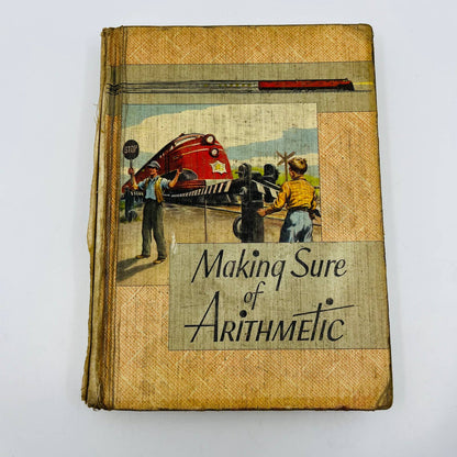 1955 MCM Math Textbook Making Sure of Arithmetic Silver Burdett Illustrated BA4