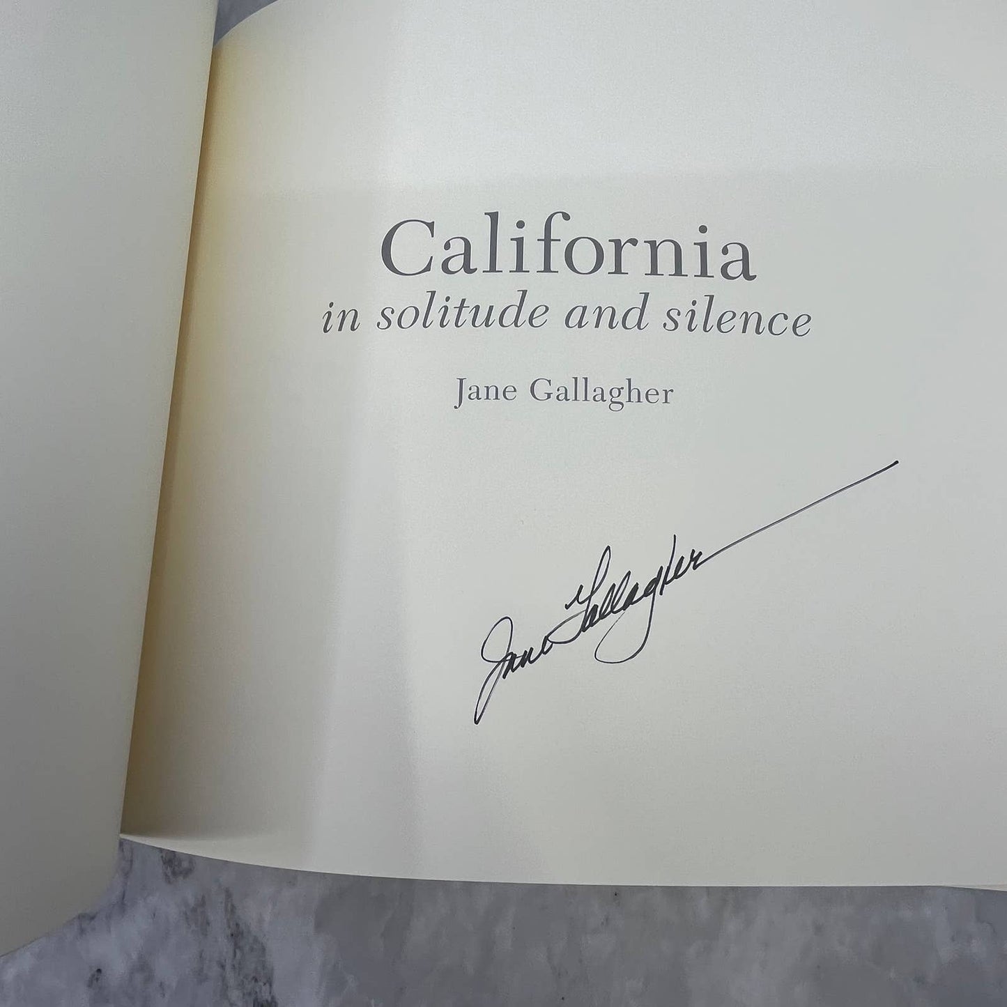 California in Solitude and Silence Jane Gallagher SIGNED First Ed. Slipcover TJ8