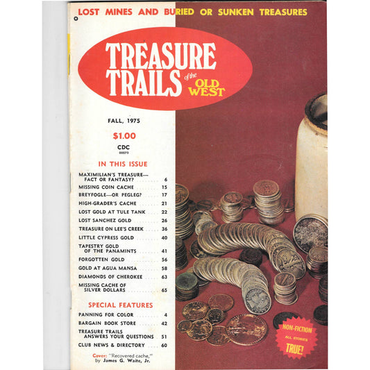 Treasure Trails of The Old West Magazine - Lost Mines Sunken Gold Fall 1975 M6