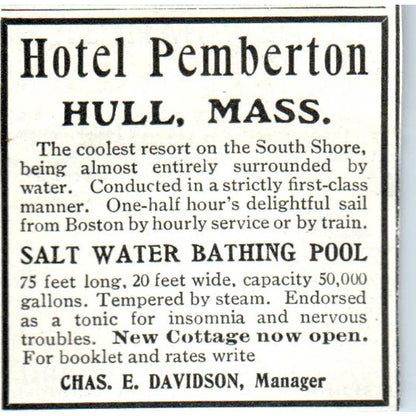 Hotel Pemberton Hull MA Chas. E. Davidson - 1921 Original Ad TJ7-L