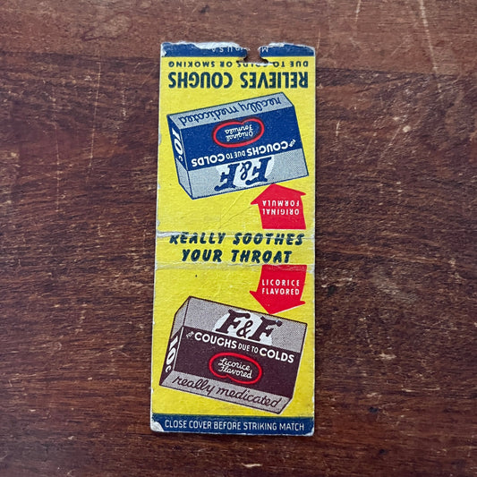 F&F Cough Drops for Sore Throats Advertising Matchbook Cover MM11-7