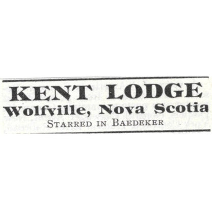 Kent Lodge Wolfville Nova Scotia - 1903 Original Ad AK5-S34