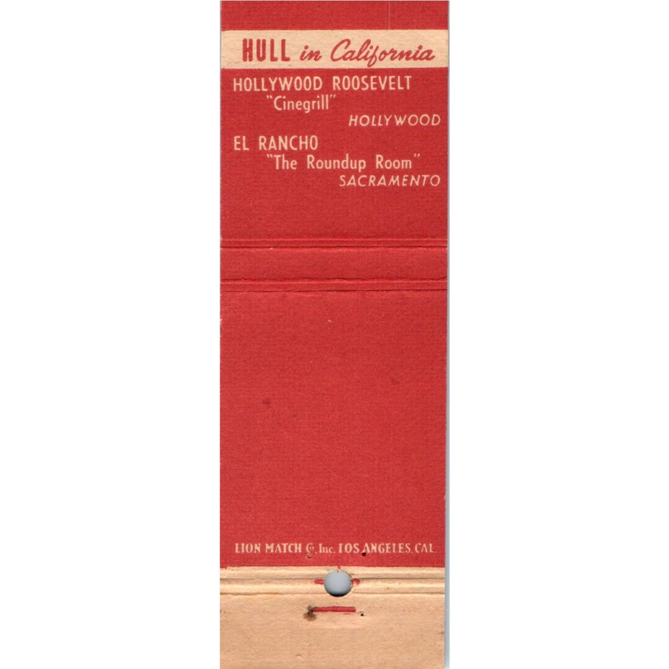 Thos. E Hull Hotels Sacramento & Hollywood CA Advertising Matchbook Cover MM9-2